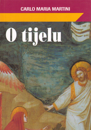 O tijelu - Carlo Maria Martini