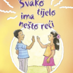 svako tijelo ima nešto reći