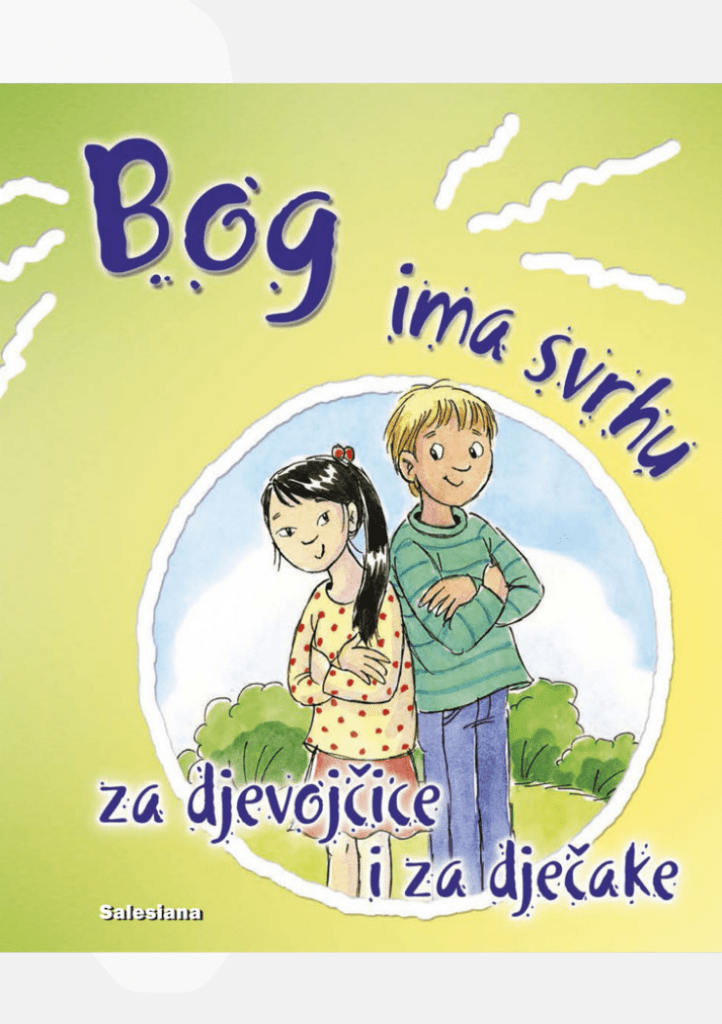 Slikovnica za djecu - Bog ima svrhu za djevojčice i dječake