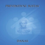 Preventivni sustav danas