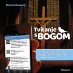 Tvitanje s Bogom - svjetska uspješnica