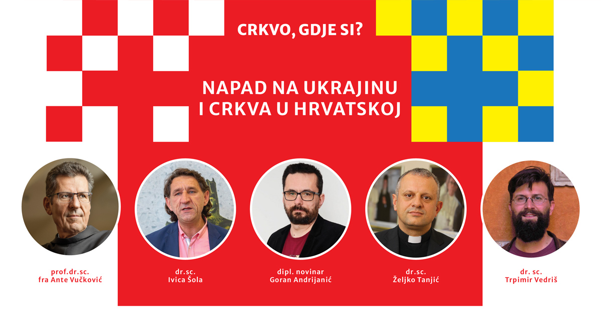 Crkvo, gdje si? Napad na Ukrajinu i Crkva u Hrvatskoj