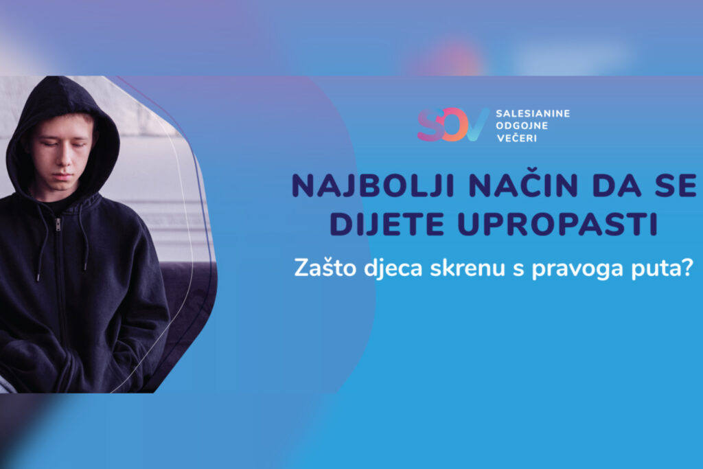 Najbolji način da se dijete upropasti | SOV