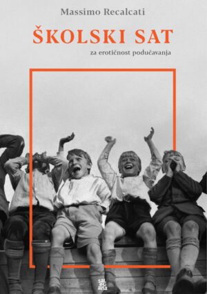 Školski sat Salesiana Massimo Recalcati naslovnica