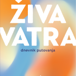 Živa vatra - Dnevnik putovanja