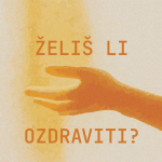 Želiš li ozdraviti