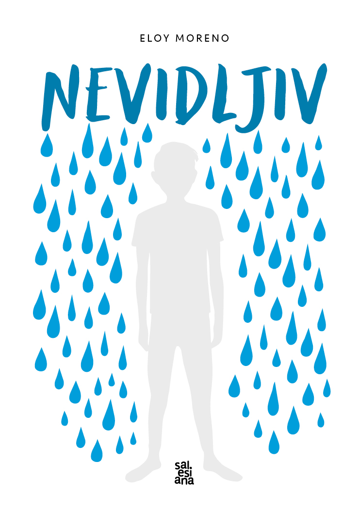 Nevidljiv - Eloy Moreno Nevidljiv - Eloy Moreno